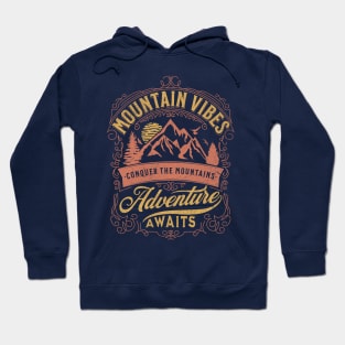 Mountain vibes. Hoodie